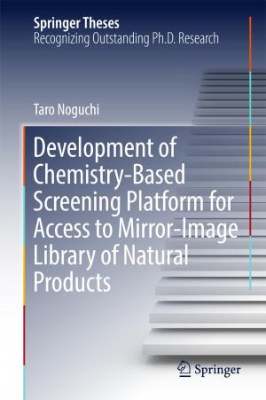 Cover of the book Development of Chemistry-Based Screening Platform for Access to Mirror-Image Library of Natural Products by R.K. Ghosh