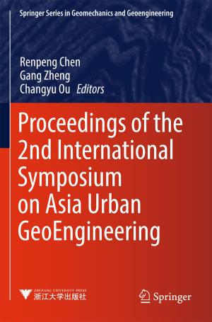 Cover of the book Proceedings of the 2nd International Symposium on Asia Urban GeoEngineering by Ario Seto