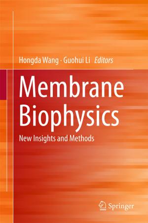 Cover of the book Membrane Biophysics by Christine Grima-Farrell