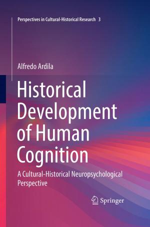 Cover of the book Historical Development of Human Cognition by Danqing Zheng, Jie Wu