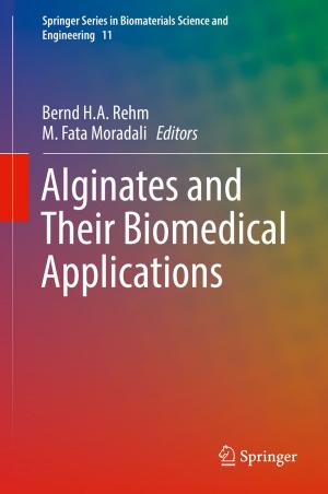 Cover of the book Alginates and Their Biomedical Applications by Sourav Adhikary, Subhananda Chakrabarti