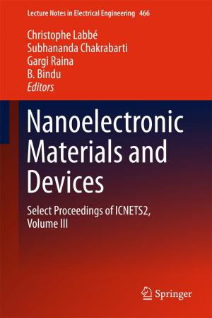 Cover of the book Nanoelectronic Materials and Devices by Ridong Zhang, Anke Xue, Furong Gao