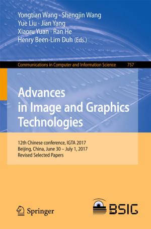 Cover of the book Advances in Image and Graphics Technologies by Robert LeMoyne, Timothy Mastroianni, Donald Whiting, Nestor Tomycz