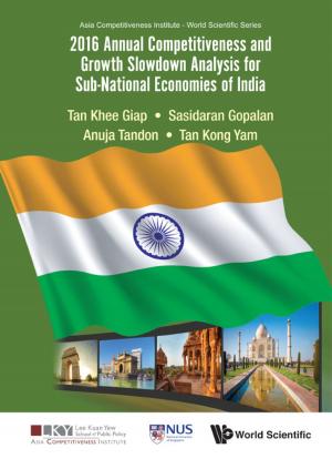 Book cover of 2016 Annual Competitiveness and Growth Slowdown Analysis for Sub-National Economies of India