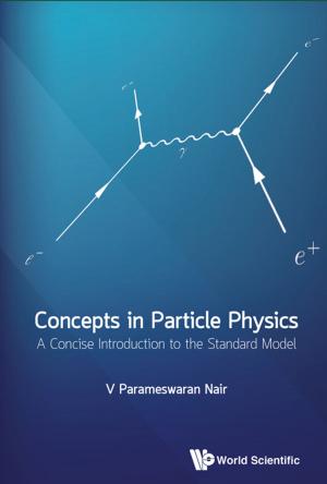 Cover of the book Concepts in Particle Physics by Gennaro Auletta, Ivan Colagè, Marc Jeannerod