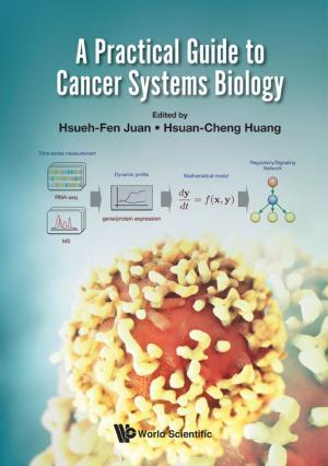 Cover of the book A Practical Guide to Cancer Systems Biology by B Jayant Baliga