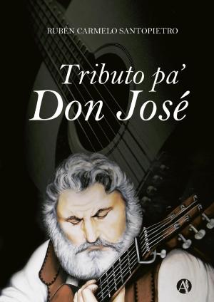 Cover of the book Tributo a Don José by Nicolás Saldaña