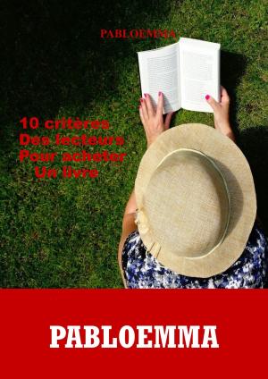 Book cover of Dix critères des lecteurs pour acheter un livre