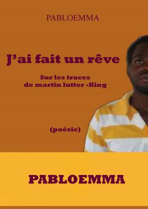 Cover of the book J'ai fait un rêve by C-Lynne EDP