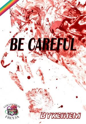 Cover of Be careful