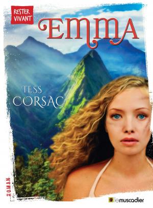 Cover of the book Emma by Éric Delcroix, Serge Proulx, Julie Denouël