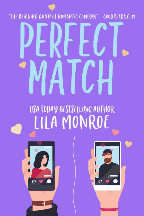 Cover of the book Perfect Match by Lila Monroe, Lila Monroe Books