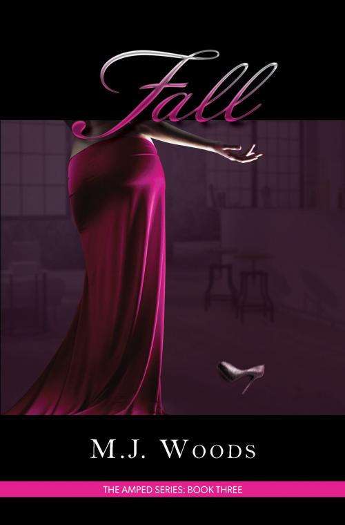 Cover of the book Fall by M.J. Woods, Perfect Balance Publishing