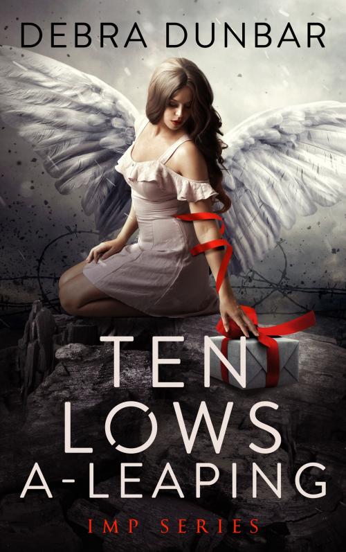 Cover of the book Ten Lows A-Leaping by Debra Dunbar, Debra Dunbar
