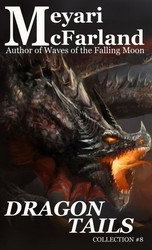 Cover of the book Dragon Tails by Meyari McFarland, MDR Publishing