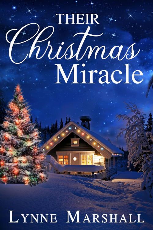 Cover of the book Their Christmas Miracle by Lynne Marshall, Tule Publishing Group, LLC