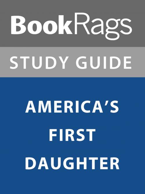 Cover of the book Summary & Study Guide: America's First Daughter by BookRags, BookRags