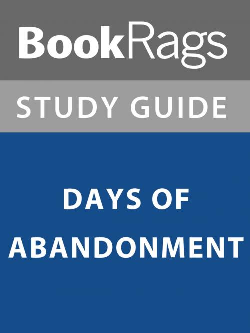Cover of the book Summary & Study Guide: Days of Abandonment by BookRags, BookRags