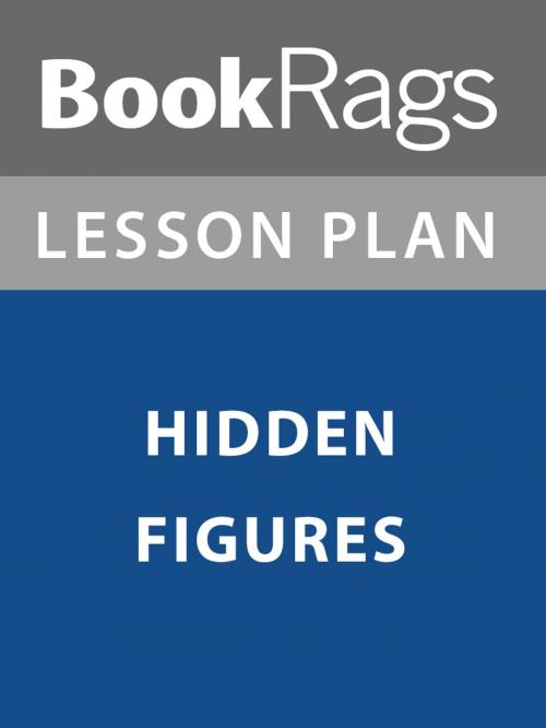 Cover of the book Lesson Plan: Hidden Figures by BookRags, BookRags