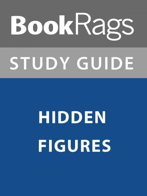Cover of the book Summary & Study Guide: Hidden Figures by BookRags, BookRags