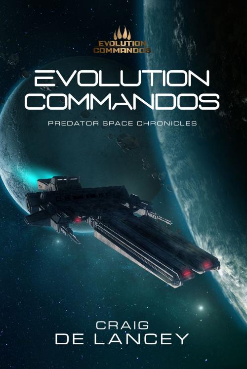 Cover of the book Evolution Commandos by Craig DeLancey, 496 \ Perfect Number Press