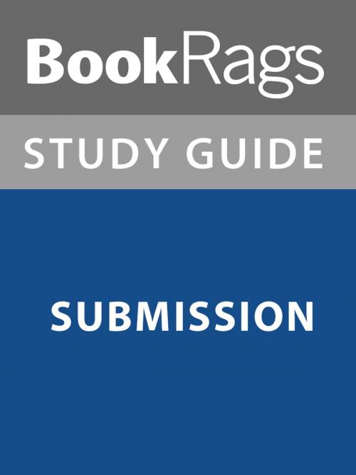 Cover of the book Summary & Study Guide: Submission by BookRags, BookRags