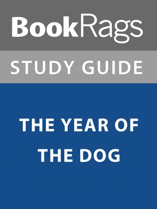 Cover of the book Summary & Study Guide: The Year of the Dog by BookRags, BookRags