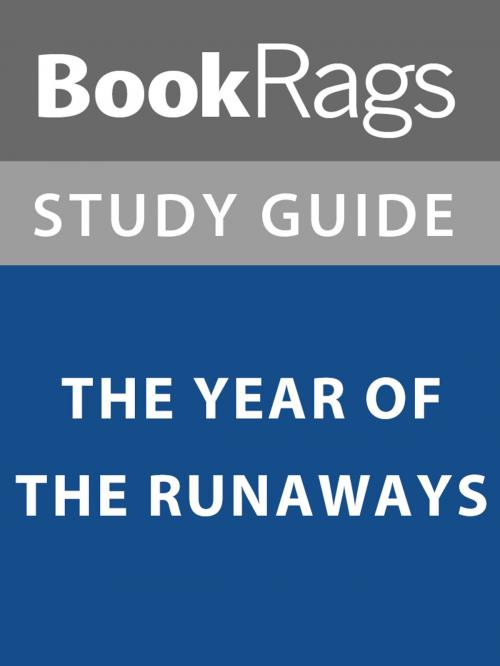 Cover of the book Summary & Study Guide: The Year of the Runaways by BookRags, BookRags
