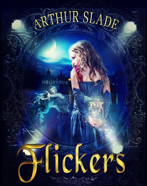 Cover of the book Flickers by Arthur Slade, Dava Enterprises