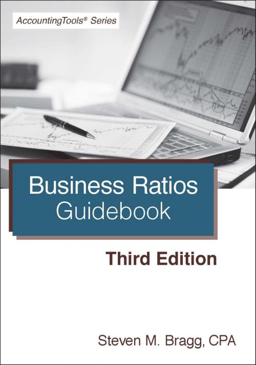 Cover of the book Business Ratios Guidebook: Third Edition by Steven Bragg, AccountingTools, Inc.