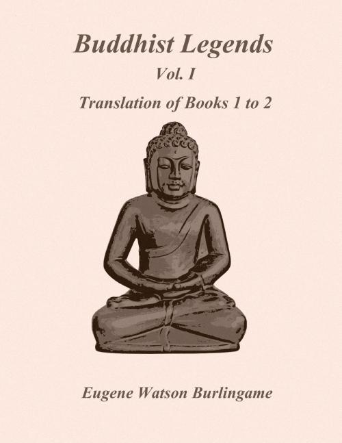 Cover of the book Buddhist Legends by Eugene Watson Burlingame, Kar Publishing