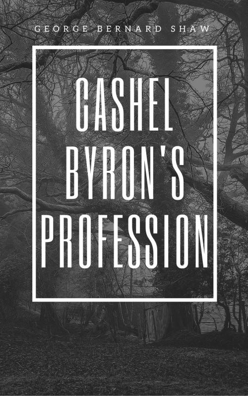 Cover of the book Cashel Byron's Profession (Annotated) by George Bernard Shaw, Consumer Oriented Ebooks Publisher