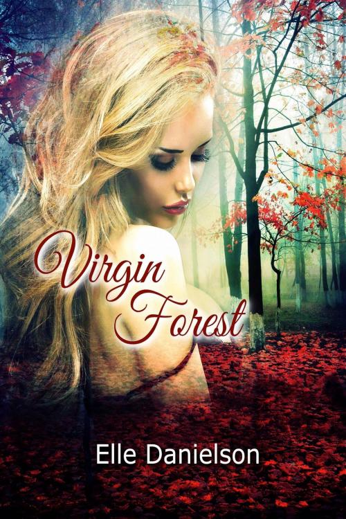 Cover of the book Virgin Forest by Elle Danielson, Excessica