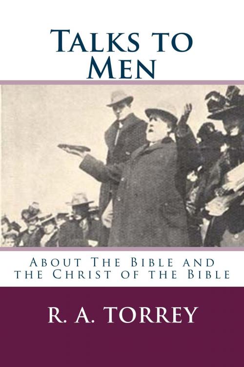 Cover of the book Talks to Men by R. A. Torrey, CrossReach Publications