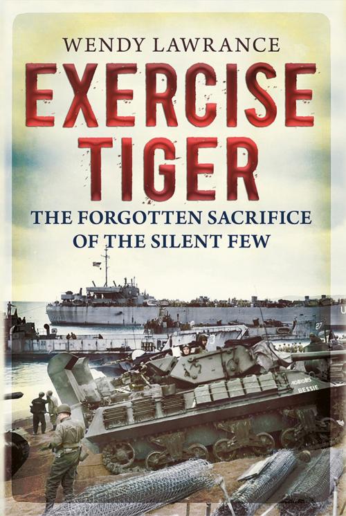 Cover of the book Exercise Tiger by Wendy Lawrance, Fonthill Media