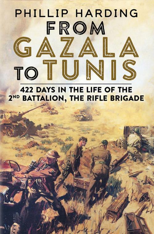 Cover of the book From Gazala to Tunis by Phillip Harding, Fonthill Media