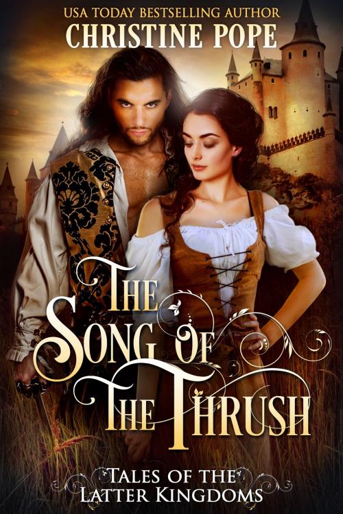 Cover of the book The Song of the Thrush by Christine Pope, Dark Valentine Press