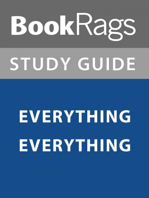 Cover of the book Summary & Study Guide: Everything Everything by BookRags, BookRags