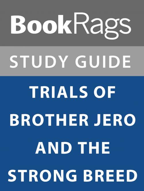 Cover of the book Summary & Study Guide: Trials of Brother Jero and the Strong Breed by BookRags, BookRags