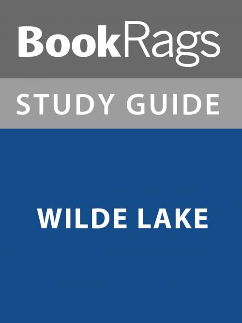 Cover of the book Summary & Study Guide: Wilde Lake by BookRags, BookRags