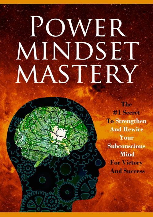 Cover of the book Power Mindset Mastery by David Jones, SoftTech