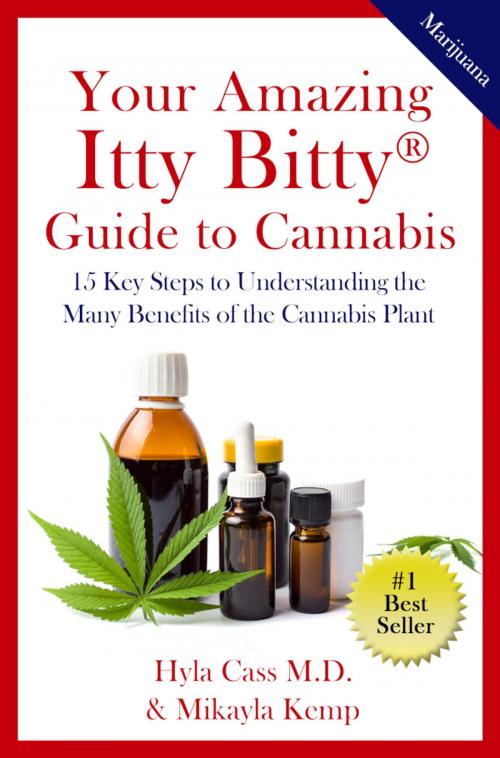 Cover of the book Your Amazing Itty Bitty® Guide to Cannabis by Hyla Cass M.D, Mikayla Kemp, S&P Productions