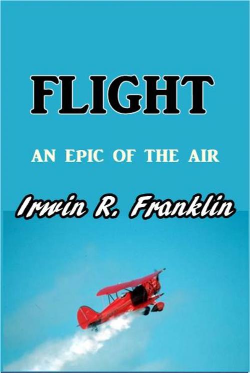 Cover of the book Flight by Irwin R. Franklin, Green Bird Press