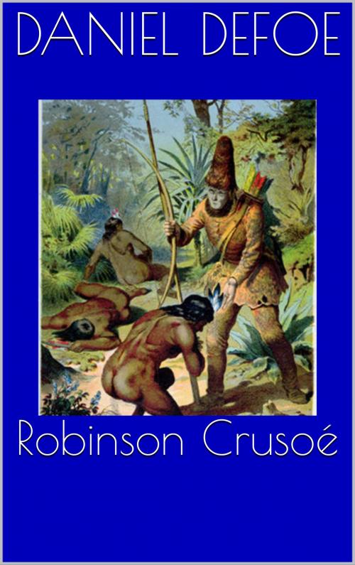 Cover of the book Robinson Crusoé by Daniel Defoe, CP