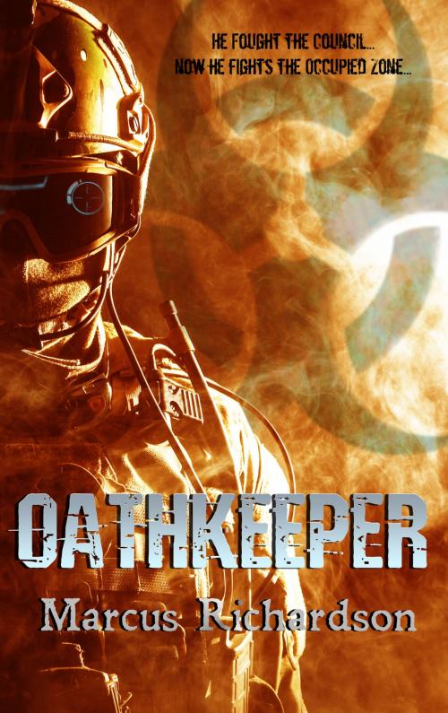 Cover of the book Oathkeeper by Marcus Richardson, The Freeholder Press