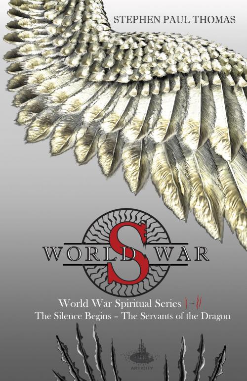 Cover of the book World War Spiritual 1-2 by Stephen Paul Thomas, Articity Publishing and Media Ltd.