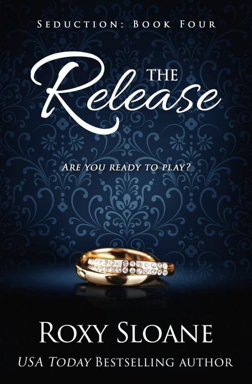 Cover of the book The Release by Roxy Sloane, Roxy Sloane Books