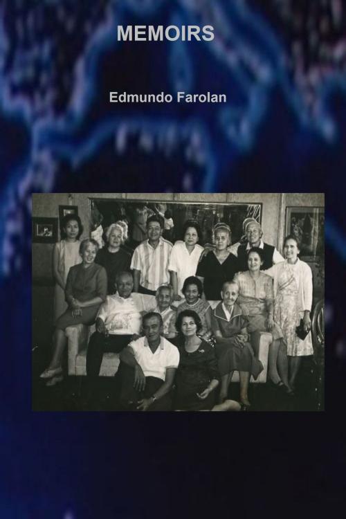 Cover of the book MEMOIRS by Edmundo Farolan, Narciso Publications