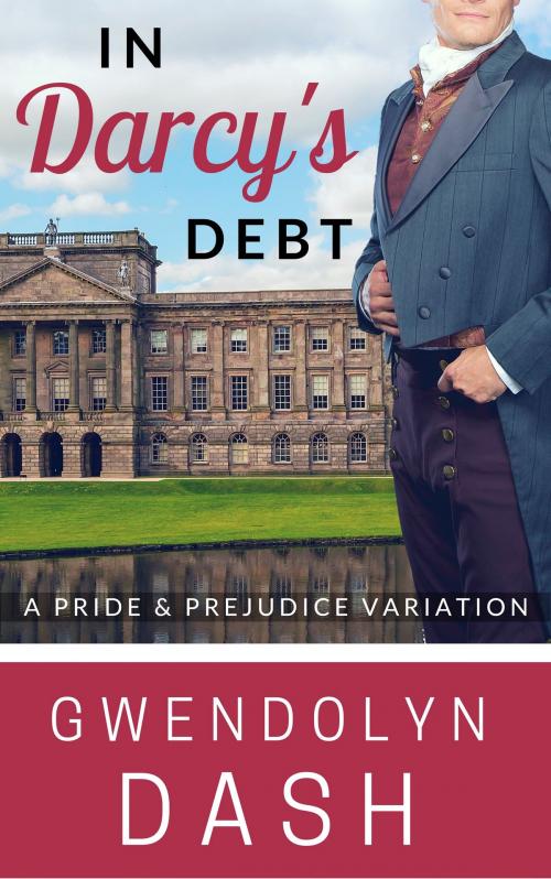 Cover of the book In Darcy's Debt by Gwendolyn Dash, Pride & Printing Press