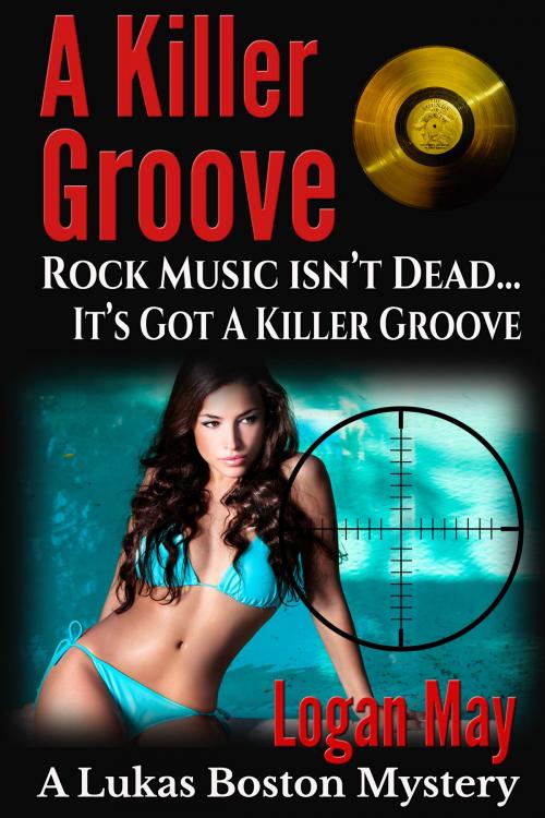Cover of the book A Killer Groove by Logan May, Graeme Hague
